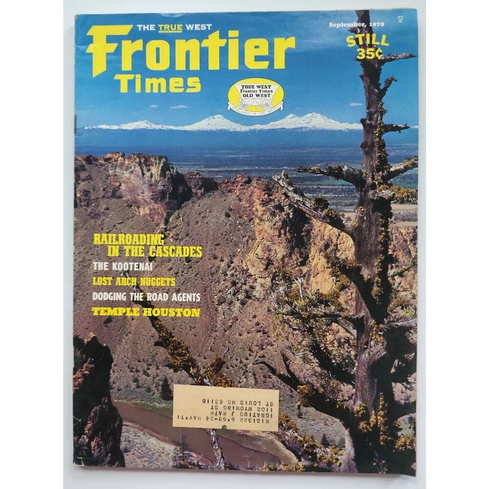 Frontier Times Vintage Magazine Sept, 1970 "Railroading in the Cascades" M141
